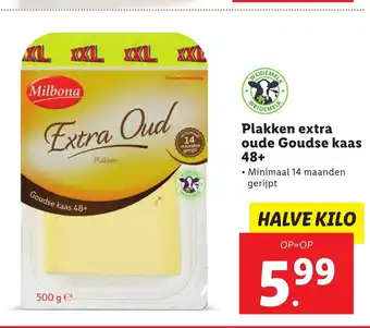 Lidl Milbona plakken extra oude goudse kaas 48+ 500G aanbieding