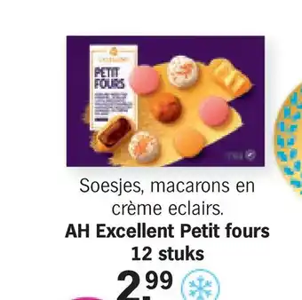 Albert Heijn AH Excellent Petit fours 12 stuks aanbieding