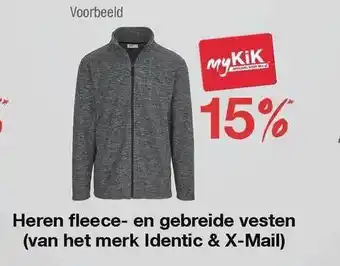 Kik Heren fleece- en gebreide vesten (van het merk identic & x-mail) aanbieding