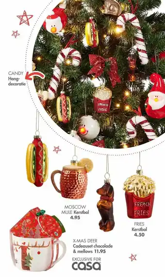 Casa Candy hangdecoratie, moscow mule kerstbal, x-max deer cadeauset chocolade & mellows of fries kerstbal aanbieding