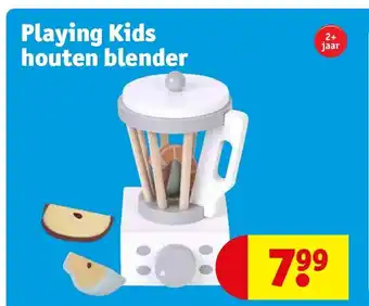 Kruidvat Playing Kids houten blender aanbieding