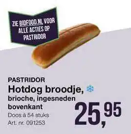 Bidfood Pastridor Hotdog Broodje, Brioche, Ingesneden Bovenkant aanbieding