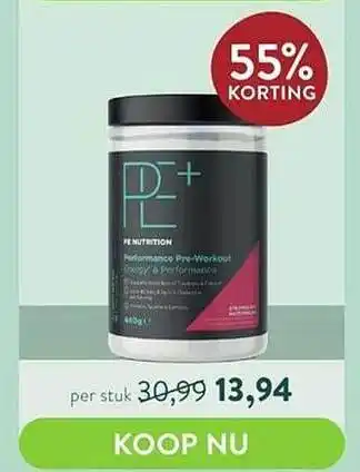 Holland & Barrett Pe+ pe nutrition performance pre-workout 55% korting aanbieding