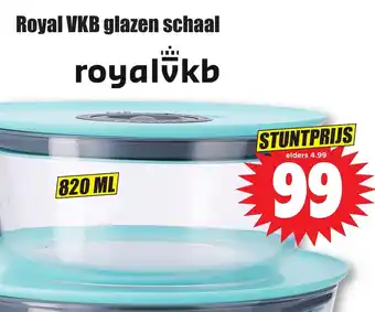 Dirk Royal VKB glazen schaal 820 ml aanbieding