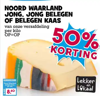 Boon`s Markt Noord waarland jong, jong belegen of belegen kaas aanbieding