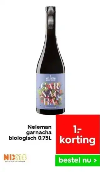 HEMA Neleman garnacha biologisch 0.75l aanbieding