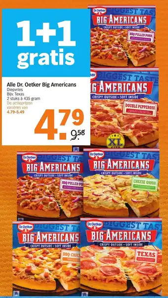 Albert Heijn Alle Dr. Oetker Big Americans 2 stuks a 435 gram, 1+1 Gratis aanbieding