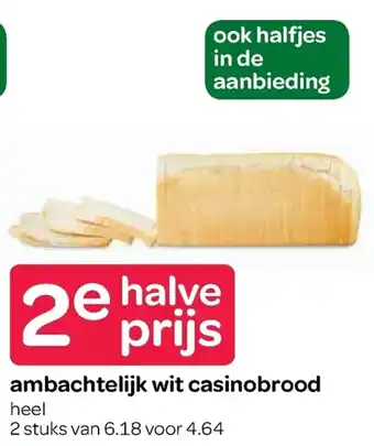 Spar Ambachtelijk wit casinobrood aanbieding