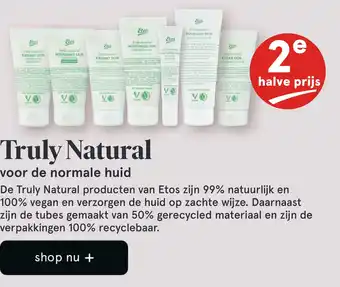 Etos Truly Natural aanbieding