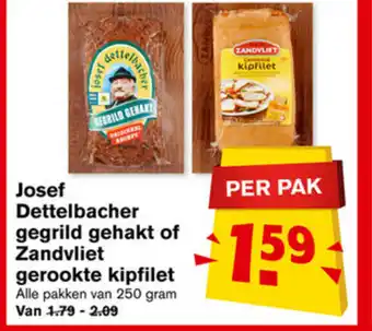 Hoogvliet Josef dettelbacher gegrild gehakt of zandvliet gerookte kipfilet aanbieding