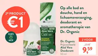 Holland & Barrett Op alle bad en douche, hand en lichaamsverzorging, deodorant en aromatherapie van Dr. Organic aanbieding