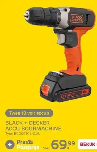 Praxis Black+Decker Accu boormachine | BCD001C2-QW aanbieding