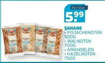 Sahan Supermarkten Şahane pistachenoten 500g, walnoten 700g, amandelen of hazelnoten 750g aanbieding