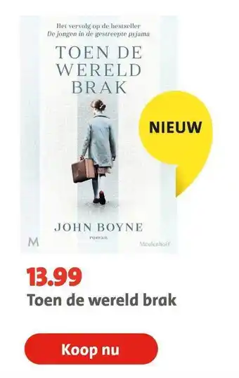 Bruna Toen de wereld brak - john boyne aanbieding