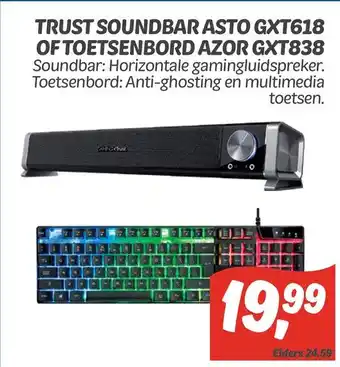 Dekamarkt Trust soundbar of toetsenbord asto gxt618 azor gxt838 aanbieding