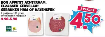 Boon`s Markt Bon appetit achterham, elzasser cervelaat, gebakken ham of katenspek 2*150 gr aanbieding