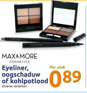 Action Max & More Cosmetics Eyeliner, oogschaduw of kohlpotlood aanbieding