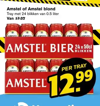 Hoogvliet Amstel of amstel blond aanbieding