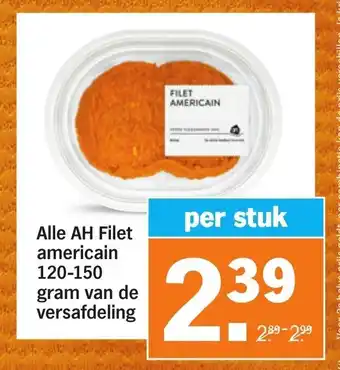 Albert Heijn Alle AH filet americain 120-150gram van de versafdeling aanbieding