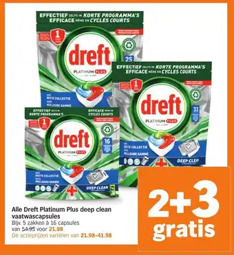 Albert Heijn Alle dreft platinum plus deep clean vaatwascapsules 2+3 gratis aanbieding