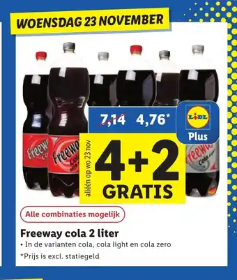 Lidl Freeway cola2 liter 4+2 gratis aanbieding