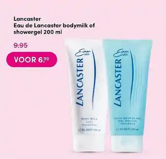 Drogisterij Visser Lancaster eau de lancaster bodymilk of showergel 200 ml aanbieding