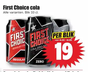 Dirk First Choice cola blik 33 cl per blik aanbieding