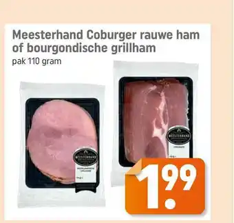 Lekker Makkelijk Meesterhand coburger rauwe ham of bourgondische grillham 110 gram aanbieding