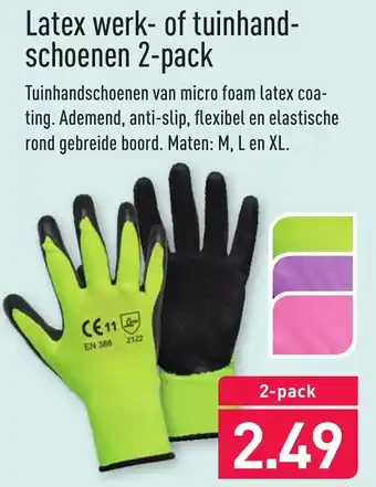 ALDI Latex werk- of tuinhandschoenen 2-pack aanbieding