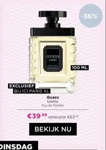 ICI Paris XL Guess uomo eau de toilette aanbieding