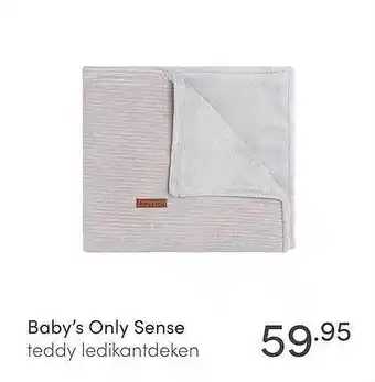 Baby & Tiener Baby's Only Sense teddy ledikantdeken aanbieding