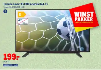 Makro Toshiba smart full HD android LED-TV 43LA2063DG aanbieding