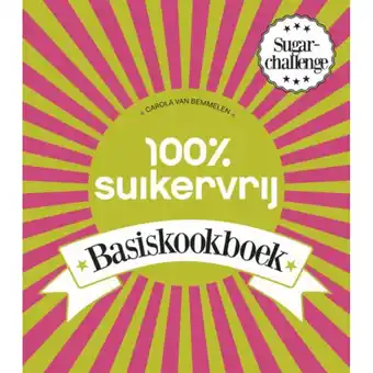 Blokker 100% suikervrij basiskookboek - 100% suikervrij aanbieding