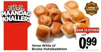 Vomar Voordeelmarkt Verse witte of bruine hotelkadetten aanbieding