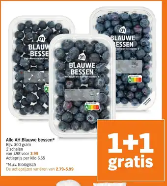 Albert Heijn Alle AH Blauwe bessen*  300 gram 1+1 gratis aanbieding