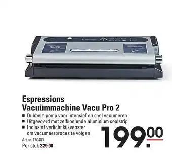 Sligro Espressions vacuümmachine vacu pro 2 aanbieding