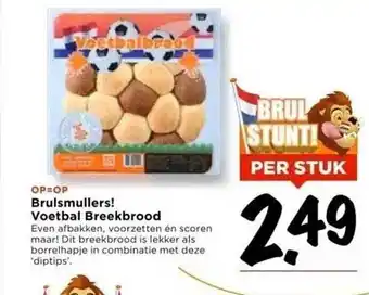 Vomar Voordeelmarkt Brulsmullers! voetbal breekbrood aanbieding