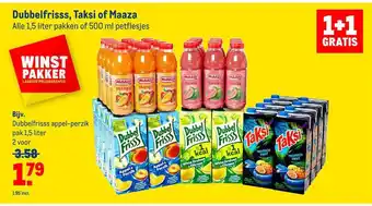 Makro Dubbelfrisss, taksi of maaza bijv. 1+1 gratis aanbieding