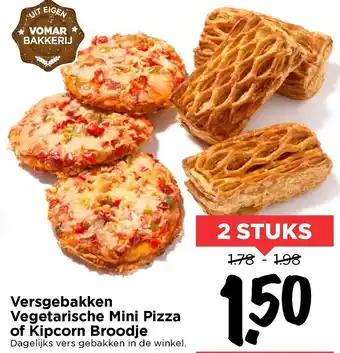 Vomar Voordeelmarkt Vegetarische Mini pizza of Kipcorn broodje 2st aanbieding