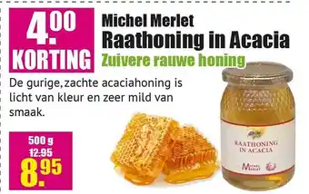 Gezond & Wel Michel merlet raathoning in acacia zuiver rauwe honing aanbieding