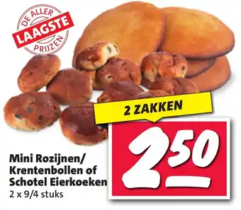 Nettorama Mini Rozijnen/ Krentenbollen of Schotel Eierkoeken 2 x 9/4 stuks, 2 zakken aanbieding