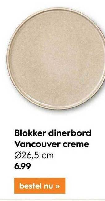 Blokker Blokker dinerbord vancouver creme aanbieding