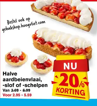 Hoogvliet Halve aardbeienvlaai, -slof of -schelpen aanbieding