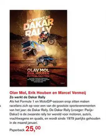 Libris Olav mol, erik houben en marcel vermeij zo werkt de dakar rally aanbieding