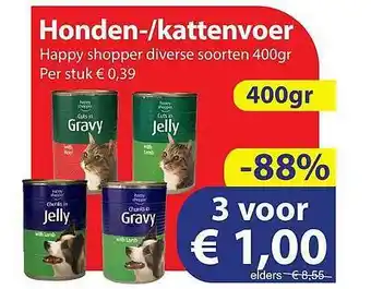 Die Grenze Honden--Kattenvoer Happy Shopper aanbieding