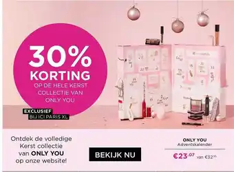 ICI Paris XL Only you adventskalender aanbieding