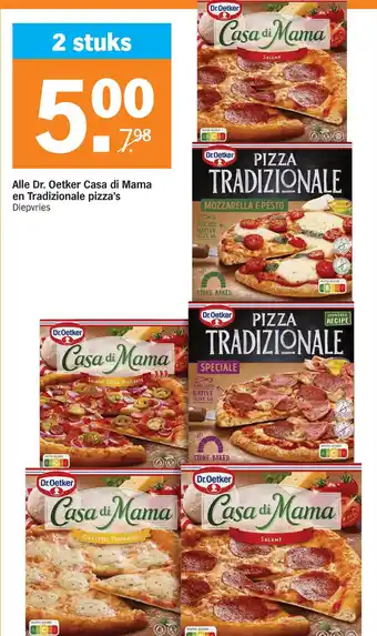 Albert Heijn Alle dr. oetker casa di mama en tradizionale pizza's aanbieding