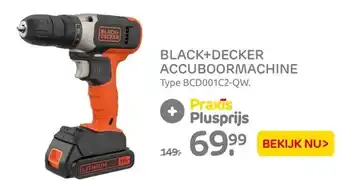 Praxis Black+Decker accuboormachine BDC001C2-QW aanbieding