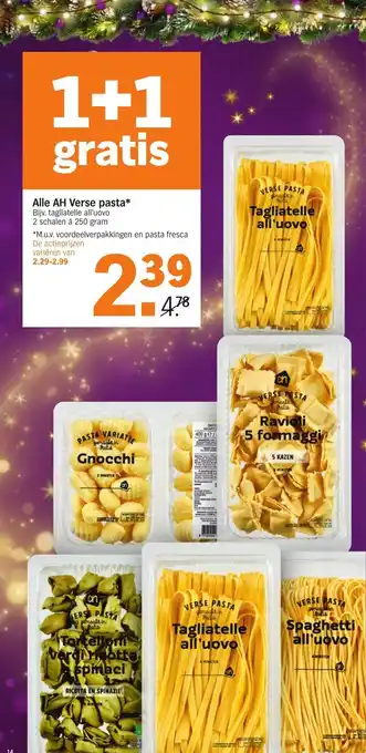 Albert Heijn Alle AH Verse pasta* 250 gram 1+1 gratis aanbieding