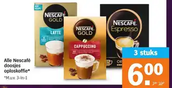 Albert Heijn Alle Nescafe doosjes oploskoffie* 3 stuks aanbieding